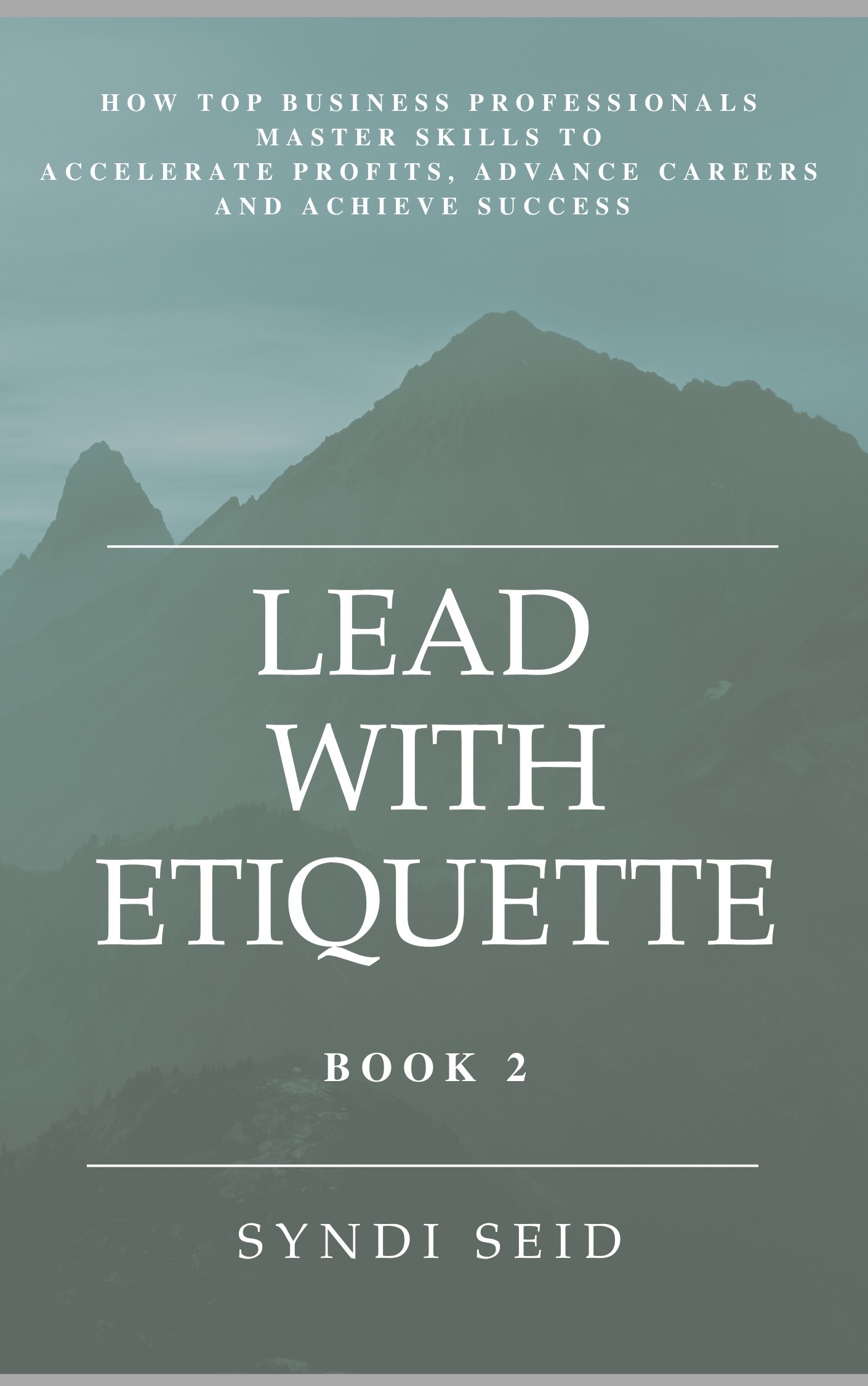 LWE Book 2 CoverEtiquette Default Alt Tag for this page